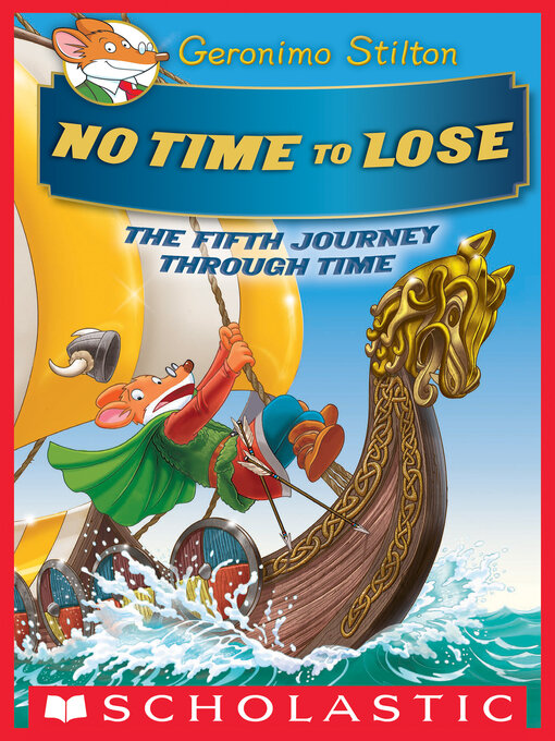 Title details for No Time to Lose by Geronimo Stilton - Wait list